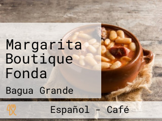 Margarita Boutique Fonda