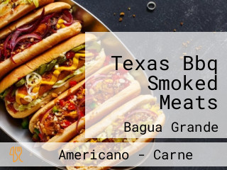 Texas Bbq Smoked Meats