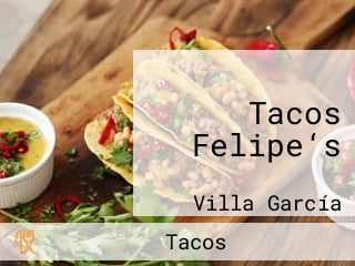 Tacos Felipe‘s