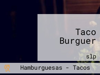 Taco Burguer