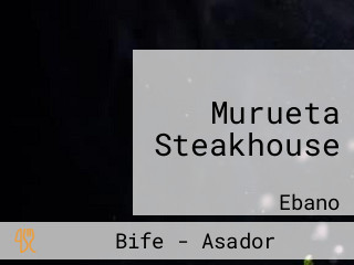 Murueta Steakhouse