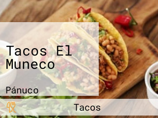 Tacos El Muneco