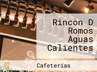 Rincon D Romos Aguas Calientes