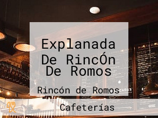 Explanada De RincÓn De Romos