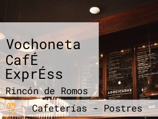 Vochoneta CafÉ ExprÉss