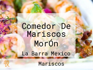 Comedor De Mariscos MorÓn