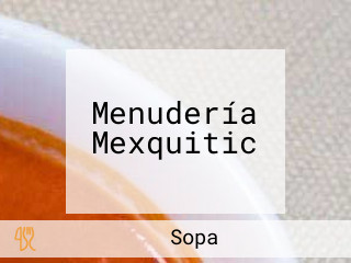 Menudería Mexquitic