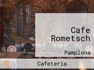 Cafe Rometsch