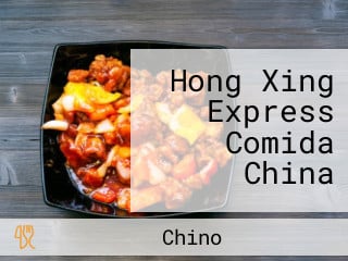 Hong Xing Express Comida China