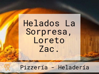 Helados La Sorpresa, Loreto Zac.