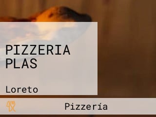 PIZZERIA PLAS