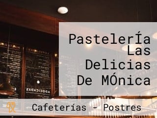 PastelerÍa Las Delicias De MÓnica