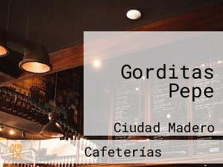 Gorditas Pepe