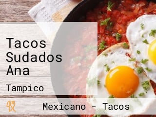 Tacos Sudados Ana