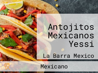 Antojitos Mexicanos Yessi