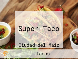 Super Taco