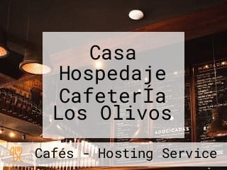 Casa Hospedaje CafeterÍa Los Olivos