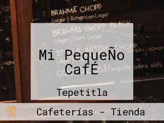 Mi PequeÑo CafÉ