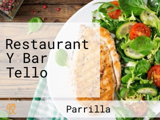 Restaurant Y Bar Tello