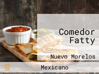 Comedor Fatty