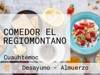 COMEDOR EL REGIOMONTANO