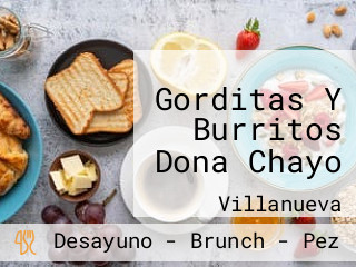 Gorditas Y Burritos Dona Chayo