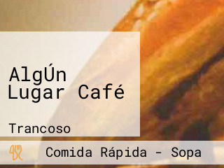 AlgÚn Lugar Café