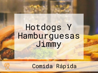 Hotdogs Y Hamburguesas Jimmy