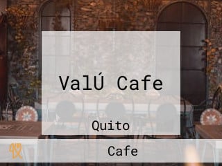 ValÚ Cafe