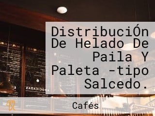 DistribuciÓn De Helado De Paila Y Paleta -tipo Salcedo.