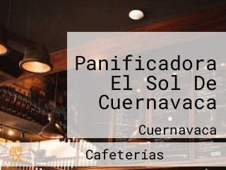 Panificadora El Sol De Cuernavaca