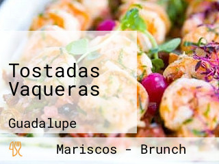 Tostadas Vaqueras