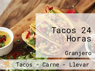 Tacos 24 Horas