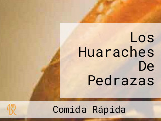 Los Huaraches De Pedrazas