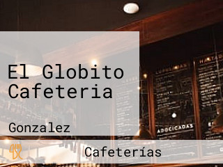 El Globito Cafeteria