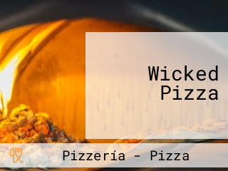 Wicked Pizza