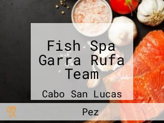 Fish Spa Garra Rufa Team