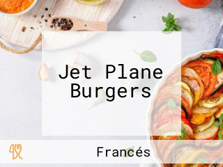 Jet Plane Burgers