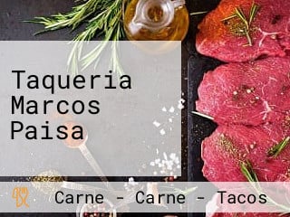 Taqueria Marcos Paisa