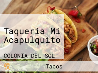 Taqueria Mi Acapulquito