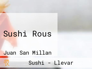 Sushi Rous