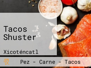 Tacos Shuster