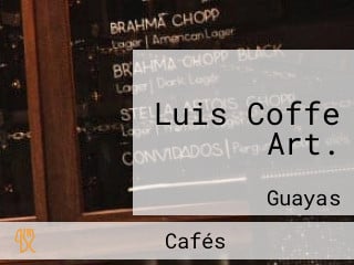 Luis Coffe Art.