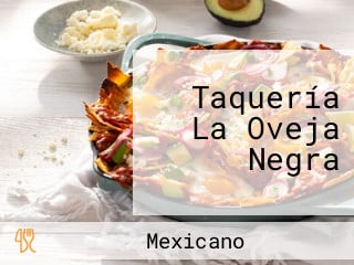 Taquería La Oveja Negra