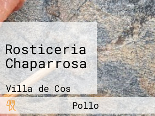 Rosticeria Chaparrosa