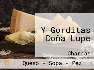 Y Gorditas Doña Lupe