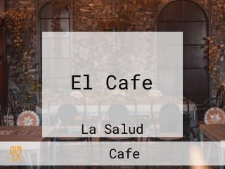 El Cafe