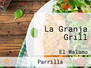 La Granja Grill