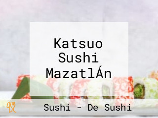 Katsuo Sushi MazatlÁn