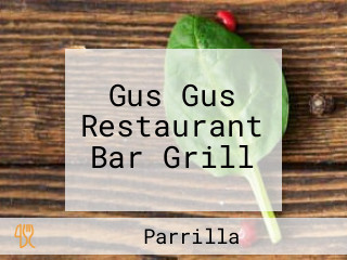 Gus Gus Restaurant Bar Grill